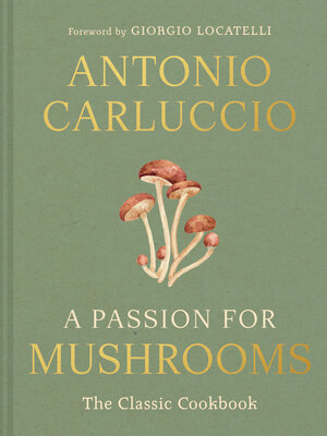 cover image of A Passion for Mushrooms